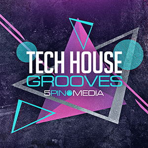 TECH HOUSE GROOVES