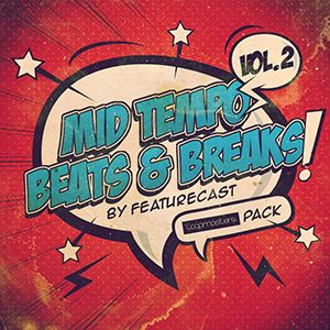 FEATURECAST PRESENTS MID TEMPO BEATS & BREAKS 2