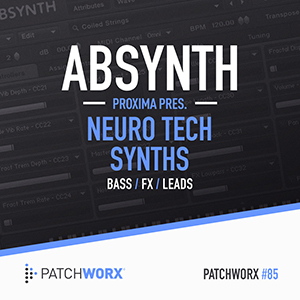 PROXIMA - NEURO TECH SYNTHS - ABSYNTH 5
