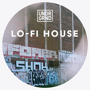 LO-FI HOUSE