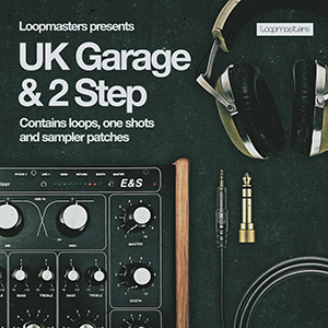 UK GARAGE & 2 STEP