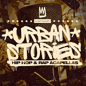 URBAN STORIES - HIP HOP & RAP ACAPELLAS