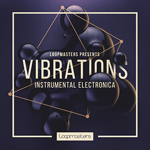 VIBRATIONS - INSTRUMENTAL ELECTRONICA