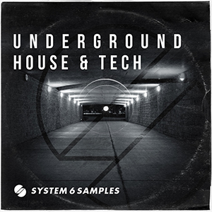 UNDERGROUND HOUSE AND TECH