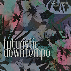 FUTURISTIC DOWNTEMPO