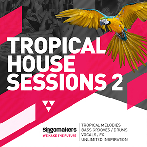 TROPICAL HOUSE SESSIONS VOL 2