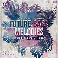 FUTURE BASS MELODIES