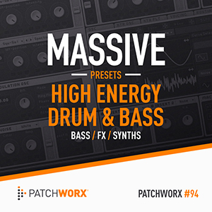 HIGH ENERGY DNB MASSIVE PRESETS