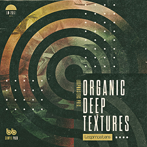 ORGANIC DEEP TEXTURES