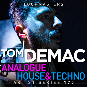 TOM DEMAC RAW ANALOGUE HOUSE & TECHNO