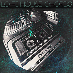LO-FI HOUSE CHORDS