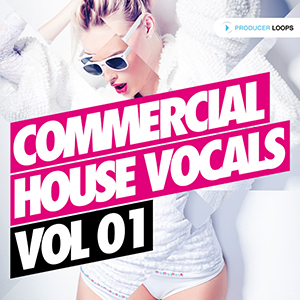 COMMERCIAL HOUSE VOCALS VOL 1