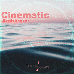 CINEMATIC AMBIENCE