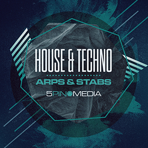 HOUSE & TECHNO ARPS & STABS