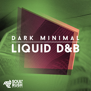 DARK MINIMAL LIQUID D&B