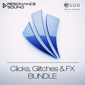 CLICKS GLITCHES & FX BUNDLE