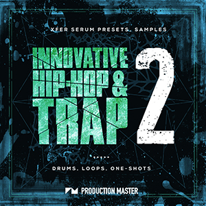 INNOVATIVE HIP HOP & TRAP 2