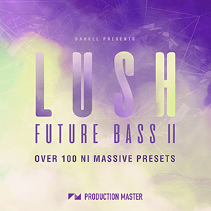 LUSH FUTURE BASS 2