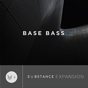 BASE BASS - SUBSTANCE EXPANSION