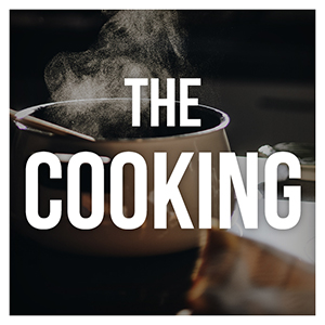 THE COOKING