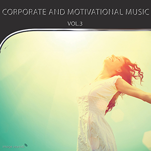 CORPORATE AND MOTIVATIONAL MUSIC 4
