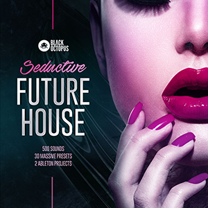 SEDUCTIVE FUTURE HOUSE