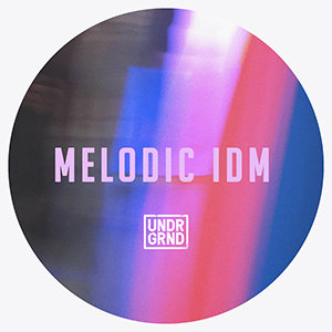 MELODIC IDM