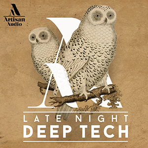 LATE NIGHT DEEP TECH