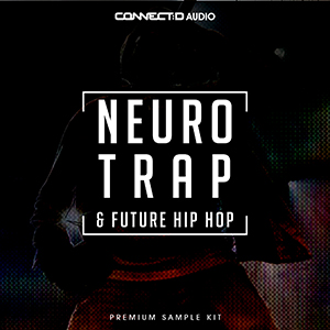 NEURO TRAP & FUTURE HIP HOP
