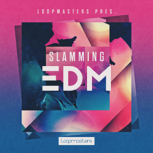 SLAMMING EDM