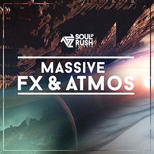 MASSIVE FX & ATMOS