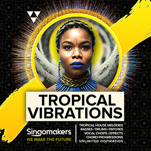TROPICAL VIBRATIONS