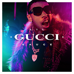 LIL GUCCI SAUCE