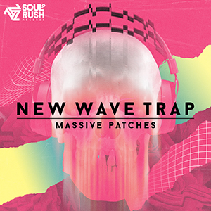 NEW WAVE TRAP