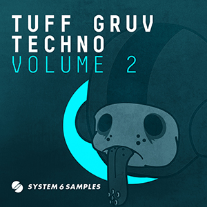 SYSTEM 6 SAMPLES PRES. TUFF GRUV TECHNO VOL 2