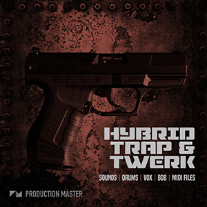 HYBRID TRAP & TWERK