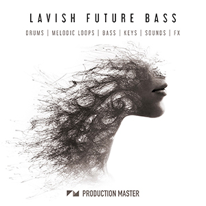 LAVISH FUTURE BASS