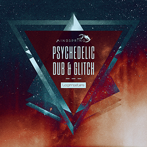PSYCHEDELIC DUB & GLITCH