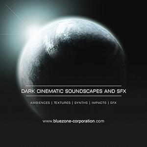 DARK CINEMATIC SOUNDSCAPES AND SOUND EFFECTS