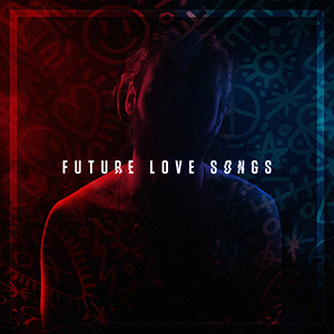 FUTURE LOVE SONGS