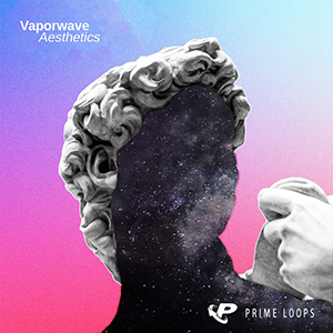 VAPORWAVE AESTHETICS