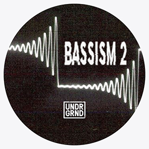 BASSISM 2