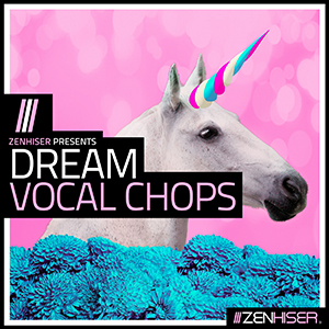 DREAM VOCAL CHOPS