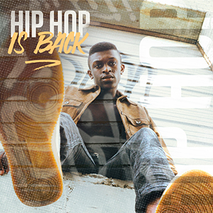 HIP HOP IS BACK
