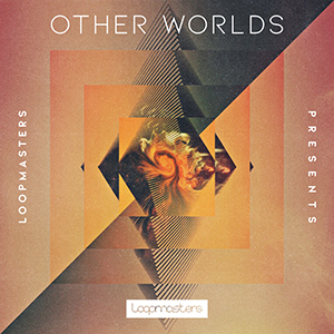 OTHER WORLDS - AMBIENT SOUNDSCAPES