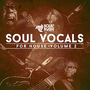 SOUL VOCAL’S FOR HOUSE VOLUME TWO