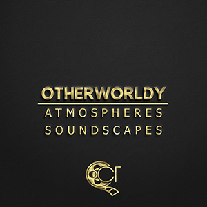 OTHERWORLDY ATMOSPHERES & SOUNDSCAPES