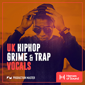 UK HIP HOP, GRIME & TRAP VOCALS