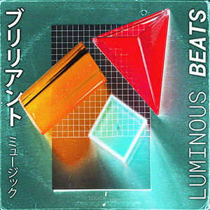 LUMINOUS BEATS