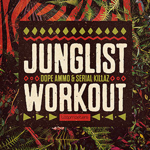 JUNGLIST WORKOUT